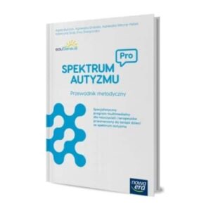 Spektrum autyzmu pro – kompleksowy program wspierający dzieci z zaburzeniami ze spektrum autyzmu