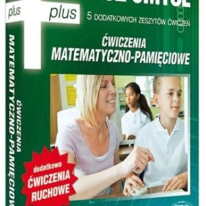 Ćwiczenia matematyczno-pamięciowe – program Porusz umysł Plus
