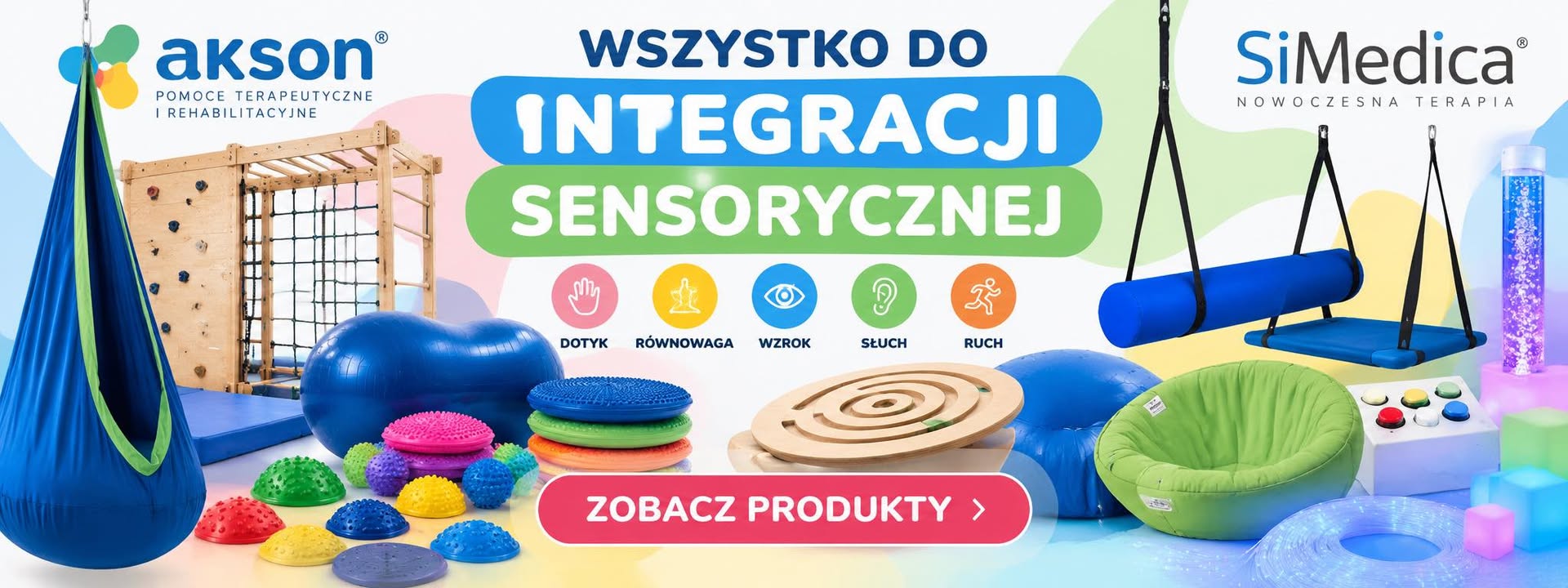 Wszystko do integracji sensorycznej – sprzęt Akson i SiMedica: huśtawki, piłki, dyski sensoryczne i kolumny wodne